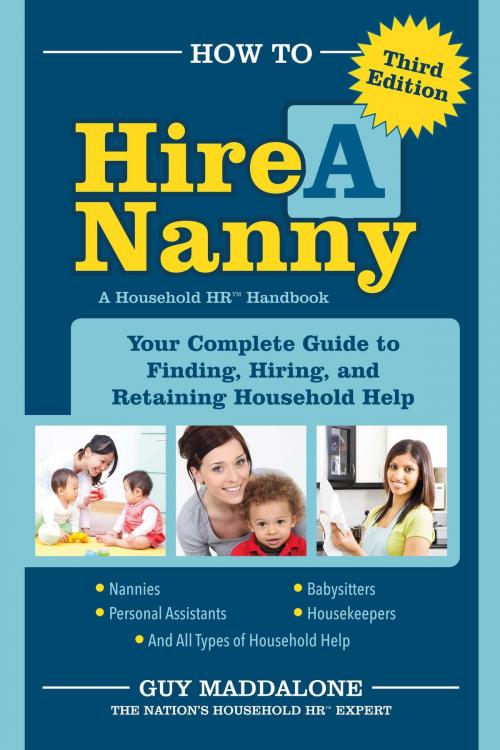 Cover of the book How to Hire a Nanny by Guy Maddalone, BookBaby