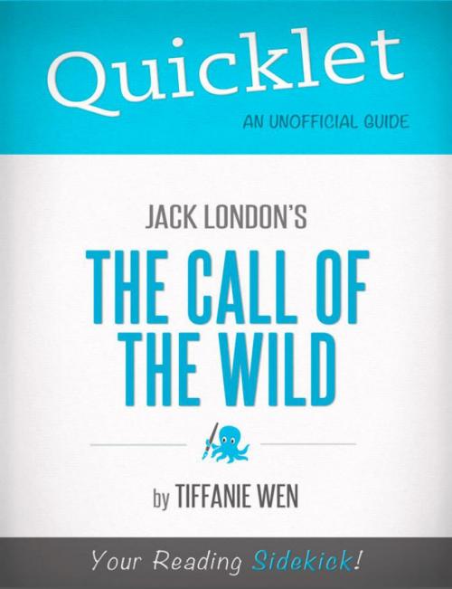 Cover of the book Quicklet on Jack London's The Call of the Wild by Tiffanie  Wen, Hyperink