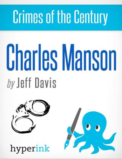 Cover of the book Charles Crimes of the Century: Charles Manson by Jeff  Davis, Hyperink