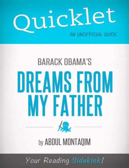 Cover of the book Quicklet on Barack Obama's Dreams From My Father by Abdul  Montaqim, Hyperink