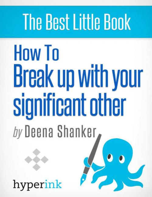 Cover of the book How To Break Up With Your Significant Other by Deena  Shanker, Hyperink