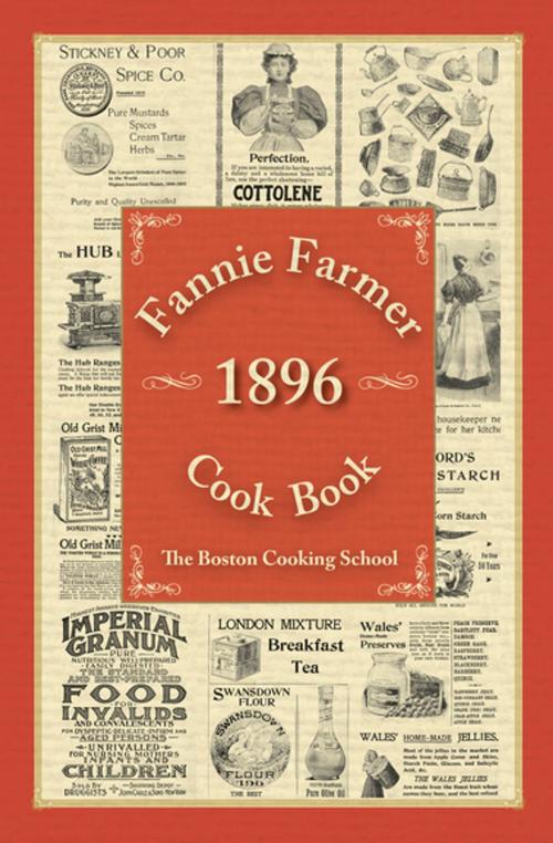 Cover of the book Fannie Farmer 1896 Cook Book by Fannie Merritt Farmer, Skyhorse Publishing