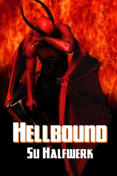 Cover of the book Hellbound by Su Halfwerk, Double Dragon Publishing