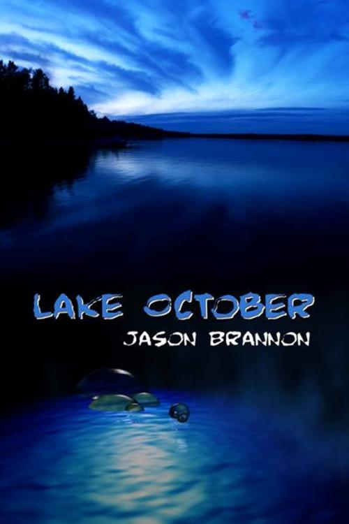 Cover of the book Lake October by Jason Brannon, Double Dragon Publishing