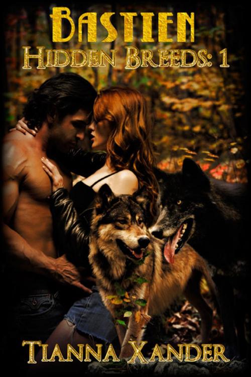 Cover of the book Bastien by Tianna Xander, eXtasy Books Inc