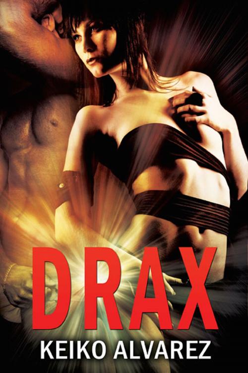 Cover of the book Drax by Keiko Alvarez, eXtasy Books Inc