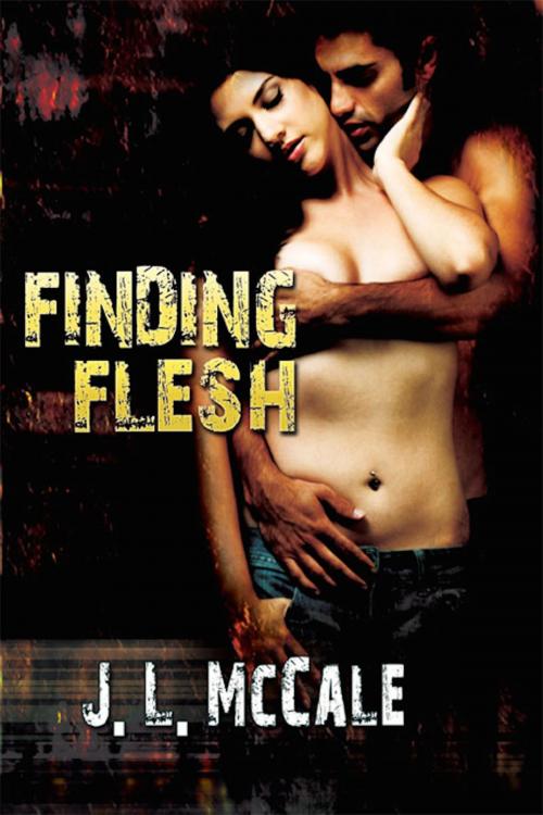 Cover of the book Finding Flesh by JL McCale, eXtasy Books Inc