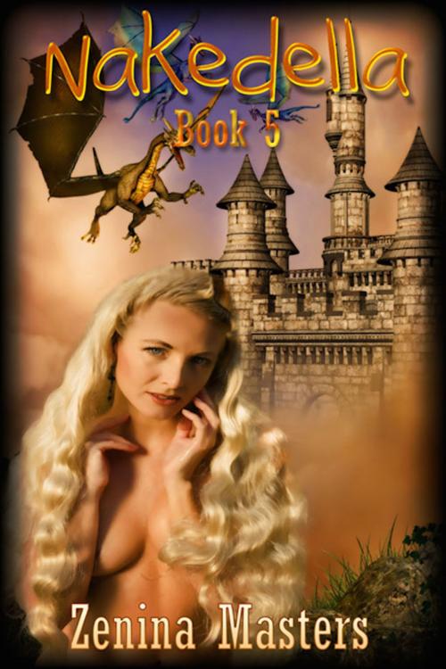 Cover of the book Nakedella 5 by Zenina Masters, eXtasy Books Inc
