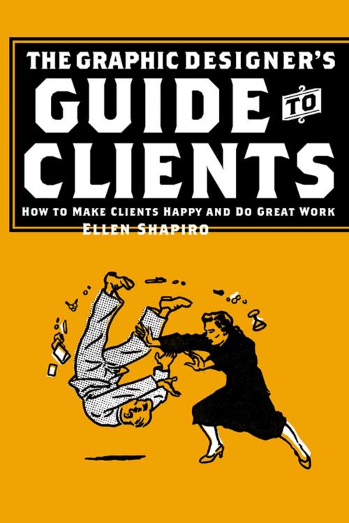Cover of the book The Graphic Designer's Guide to Clients by Ellen Shapiro, Allworth