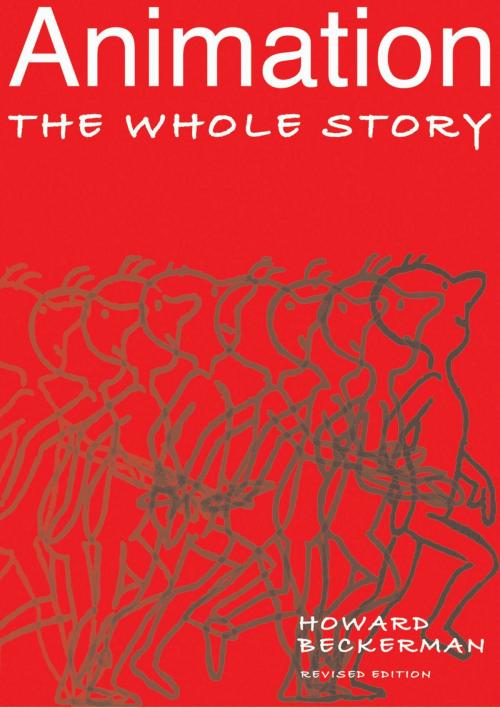 Cover of the book Animation: The Whole Story by Howard Beckerman, Allworth