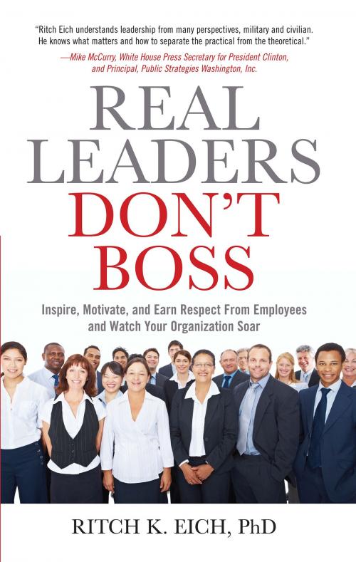 Cover of the book Real Leaders Don’t Boss by Ritch Eich, Red Wheel Weiser