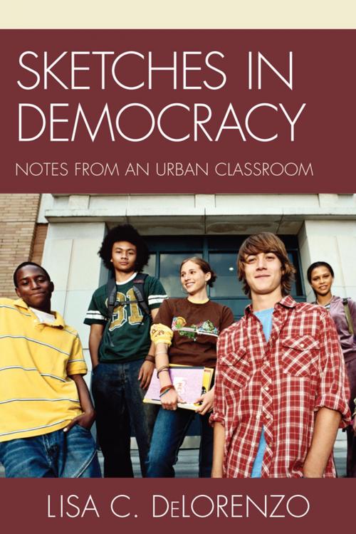 Cover of the book Sketches in Democracy by Lisa DeLorenzo, R&L Education