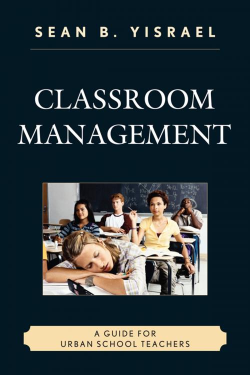 Cover of the book Classroom Management by Sean B. Yisrael, R&L Education