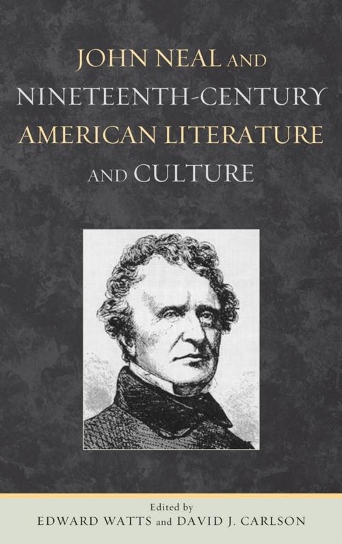 Cover of the book John Neal and Nineteenth-Century American Literature and Culture by , Bucknell University Press