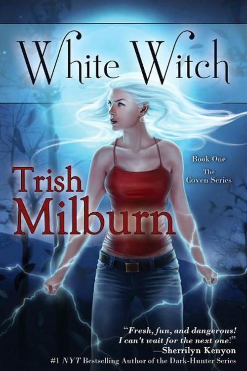 Cover of the book White Witch by Trish Milburn, BelleBooks Inc.