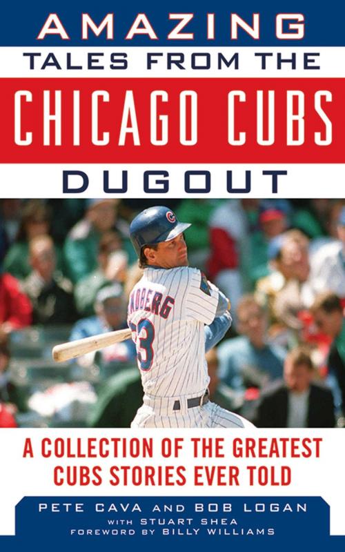 Cover of the book Amazing Tales from the Chicago Cubs Dugout by Bob Logan, Pete Cava, Sports Publishing