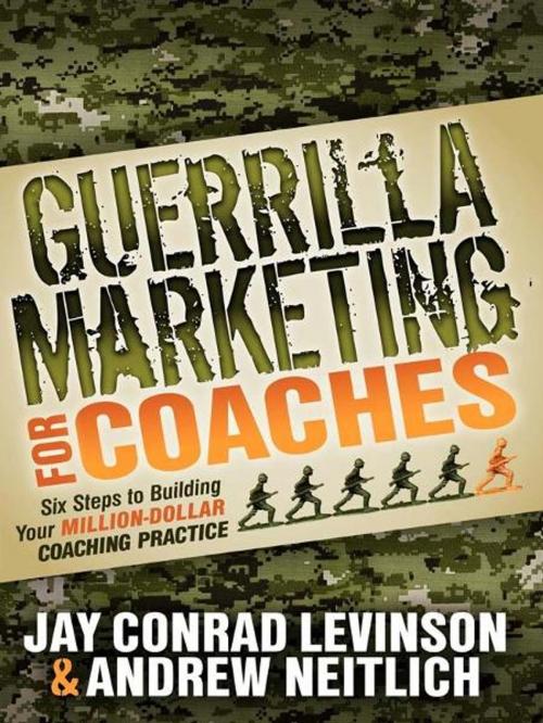 Cover of the book Guerrilla Marketing for Coaches by Jay Conrad Levinson, Andrew Neitlich, Morgan James Publishing