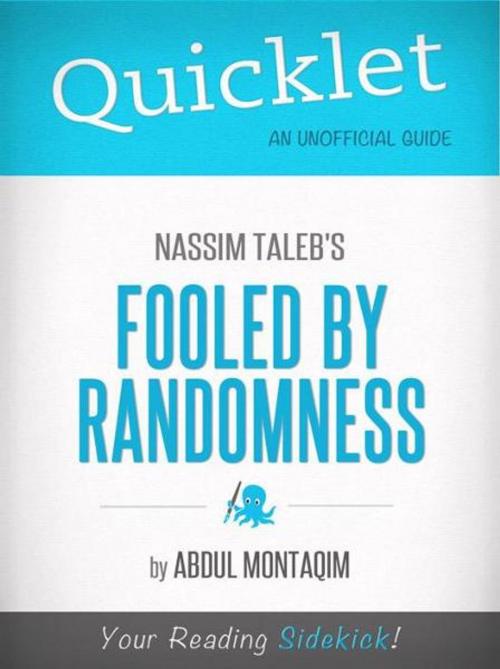 Cover of the book Quicklet on Nassim Taleb's Fooled by Randomness (CliffNotes-like Summary) by Abdul Montaqim, Hyperink