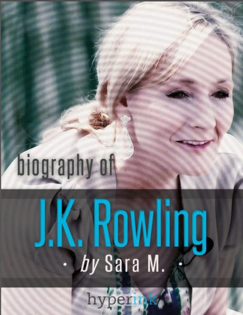 Cover of the book J.K. Rowling (Author and Creator of Harry Potter and The Tales of Beedle the Bard) by Sara  McEwen, Hyperink