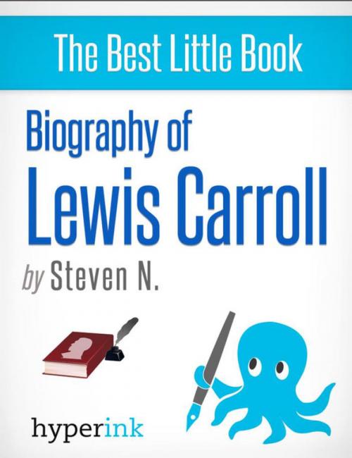 Cover of the book Lewis Carroll: Biography of the Author of Alice in Wonderland by Steven  Needham, Hyperink