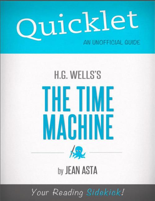 Cover of the book Quicklet on H.G. Wells' The Time Machine by Jean  Asta, Hyperink