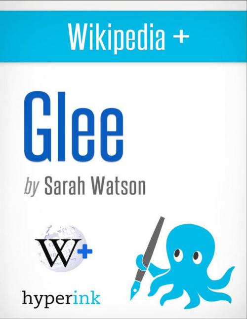 Cover of the book Glee: Behind the Scenes by Sarah  Watson, Hyperink