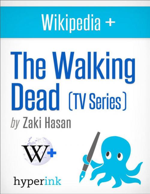 Cover of the book The Walking Dead: Behind the Series by Zaki  Hasan, Hyperink
