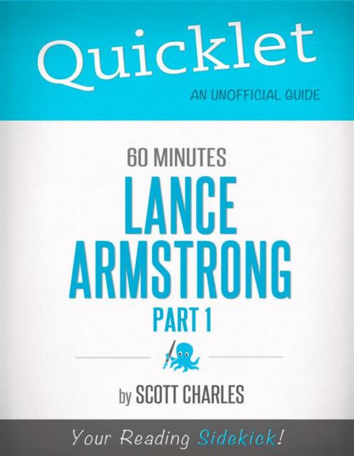 Cover of the book Lance Armstrong, 60 Minutes Bio, Part 1 - A Hyperink Quicklet by Scott  Charles, Hyperink