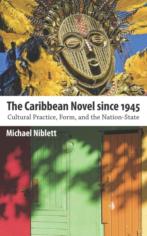 Cover of the book The Caribbean Novel since 1945 by Michael Niblett, University Press of Mississippi