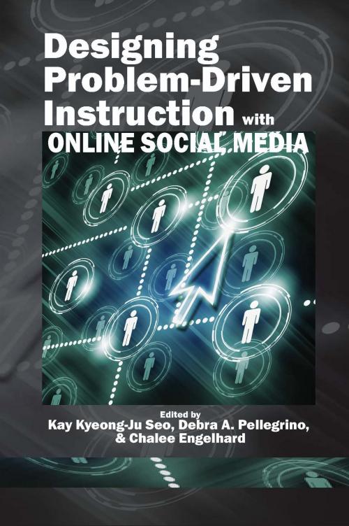Cover of the book Designing ProblemDriven Instruction with Online Social Media by , Information Age Publishing