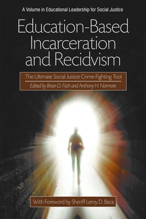 Cover of the book EducationBased Incarceration and Recidivism by , Information Age Publishing