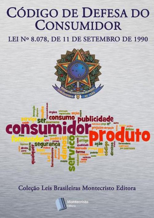Cover of the book Código de Defesa do Consumidor by Congresso Brasileiro, Montecristo Publishing LLC