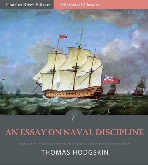 Cover of the book An Essay on Naval Discipline by Thomas Hodgskin, Charles River Editors