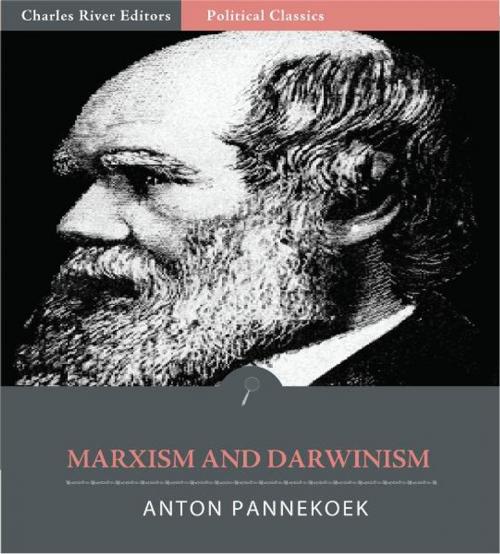 Cover of the book Marxism and Darwinism by Anton Pannekoek, Charles River Editors