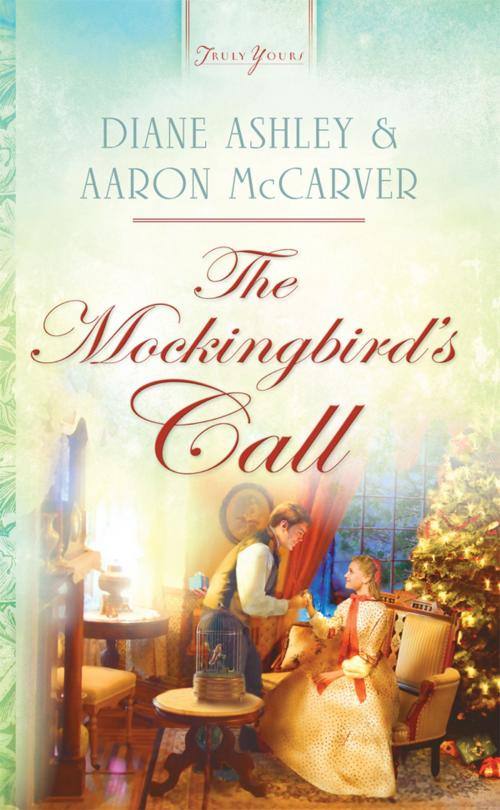 Cover of the book The Mockingbird's Call by Diane T. Ashley, Mr. Aaron McCarver, Barbour Publishing, Inc.