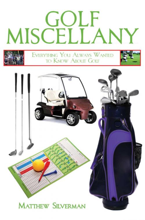 Cover of the book Golf Miscellany by Matthew Silverman, Skyhorse