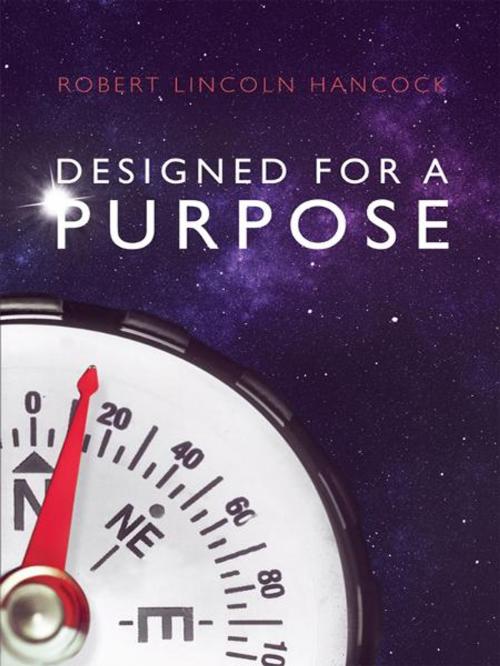 Cover of the book Designed for a Purpose by Robert Hancock, BookBaby