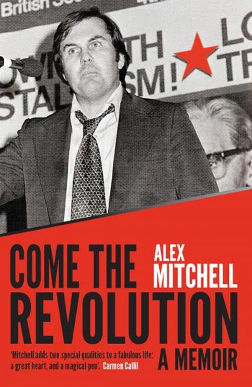 Cover of the book Come the Revolution by Alex Mitchell, University of New South Wales Press