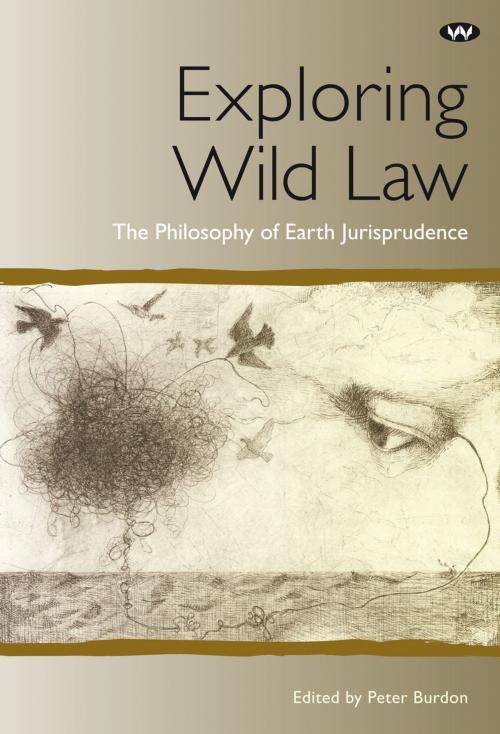 Cover of the book Exploring Wild Law by , Wakefield Press
