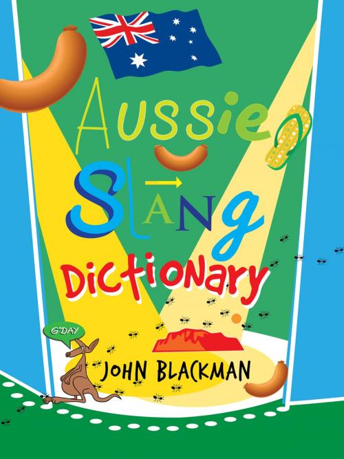 Cover of the book Aussie Slang Dictionary by John Blackman, Pan Macmillan Australia