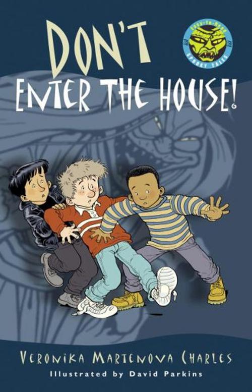 Cover of the book Don't Enter the House! by Veronika Martenova Charles, Tundra