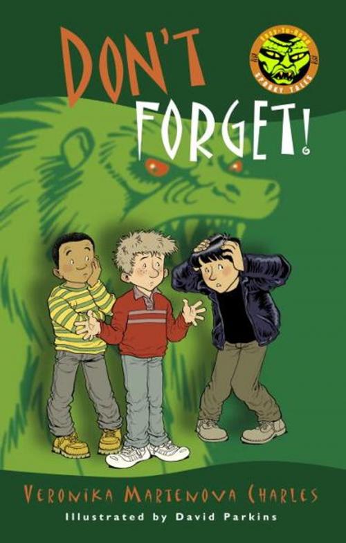 Cover of the book Don't Forget! by Veronika Martenova Charles, Tundra