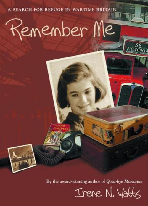 Cover of the book Remember Me by Irene N. Watts, Tundra