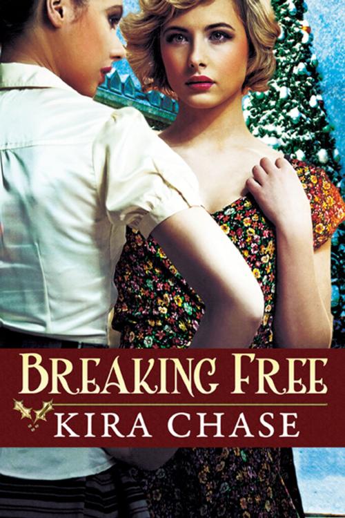Cover of the book Breaking Free by Kira Chase, eXtasy Books Inc