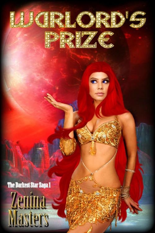 Cover of the book Warlord's Prize by Zenina Masters, eXtasy Books Inc