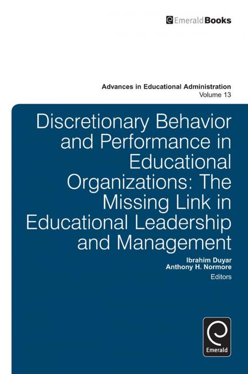 Cover of the book Discretionary Behavior and Performance in Educational Organizations by Anthony H. Normore, Emerald Group Publishing Limited