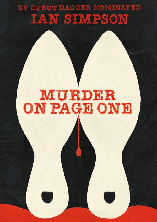 Cover of the book Murder on Page One by Ian Simpson, Troubador Publishing Ltd