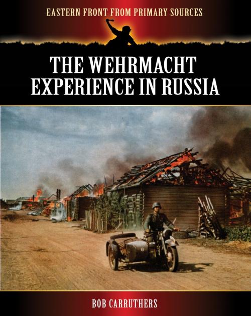 Cover of the book The Wehrmacht Experience in Russia. by Bob Carruthers, Coda Books Ltd