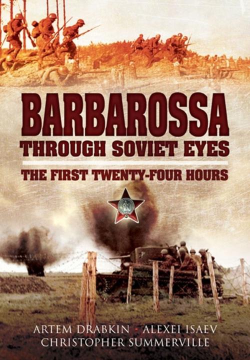Cover of the book Barbarossa Through Soviet Eyes by Drabkin, Artem, Pen and Sword