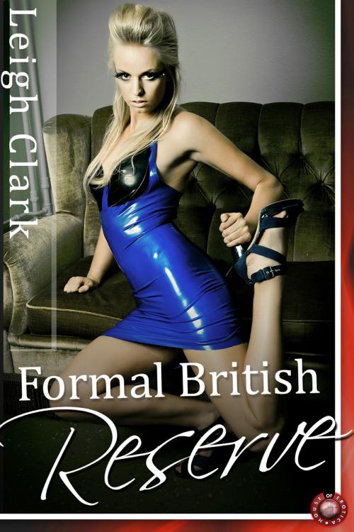 Cover of the book Formal British Reserve by Leigh Clark, Andrews UK